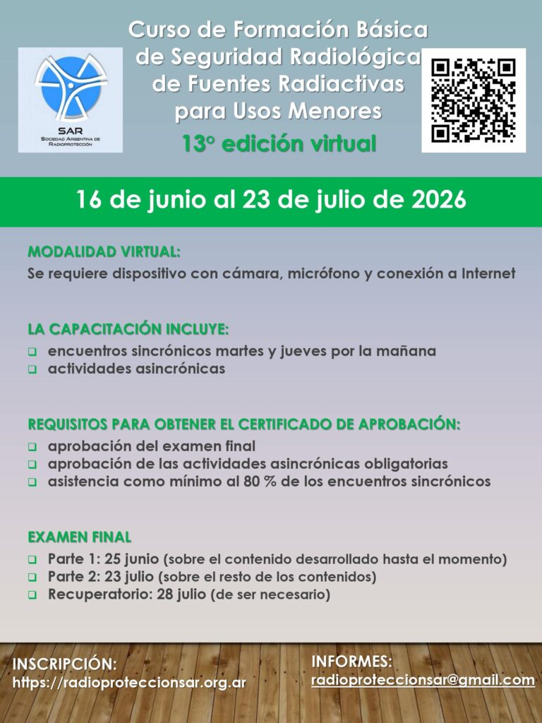 CURSO DE FORMACIÓN BÁSICA DE SEGURIDAD RADIOLÓGICA DE FUENTES RADIACTIVAS PARA USOS MENORES