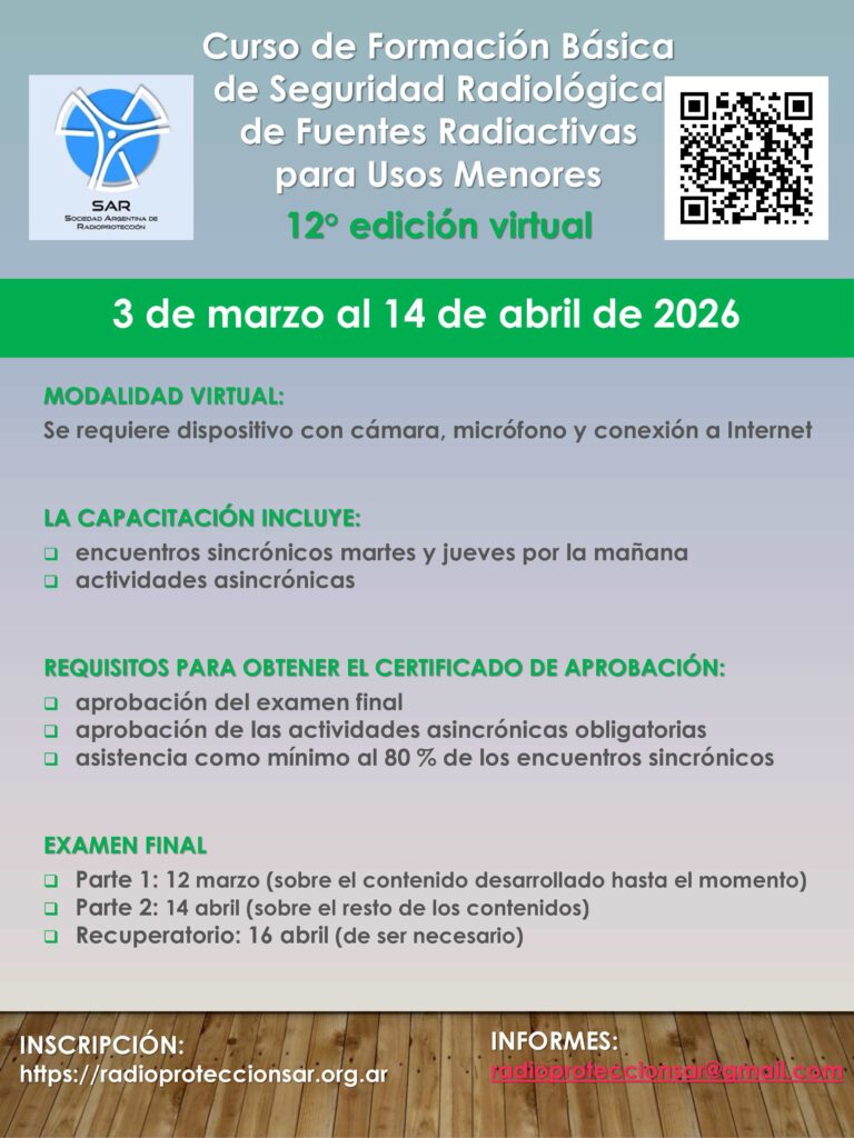 CURSO DE FORMACIÓN BÁSICA DE SEGURIDAD RADIOLÓGICA DE FUENTES RADIACTIVAS PARA USOS MENORES