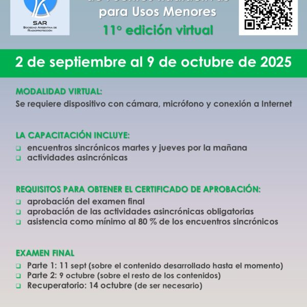 CURSO DE FORMACIÓN BÁSICA DE SEGURIDAD RADIOLÓGICA DE FUENTES RADIACTIVAS PARA USOS MENORES(11ma edición virtual)