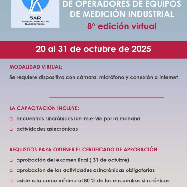 Curso Especifico de Seguridad Radiológica para operadores de equipos de medición industrial (8va edición virtual)